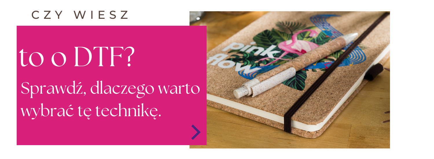 Technika DTF - dlaczego warto wybrać?